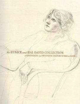 Paperback The Eunice and Hal David Collection of Nineteenth and Twentieth Century Works on Paper Book