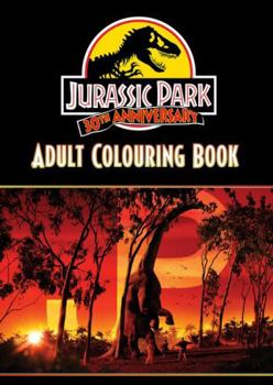 Paperback Jurassic Park 30th Anniversary: Adult Colouring Book (Universal) Book