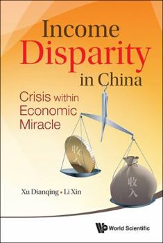 Hardcover Income Disparity in China: Crisis Within Economic Miracle Book