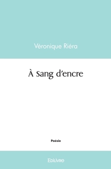 Paperback À Sang d'encre [French] Book