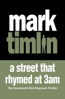 A Street That Rhymed at 3am - Book #14 of the Nick Sharman Mystery