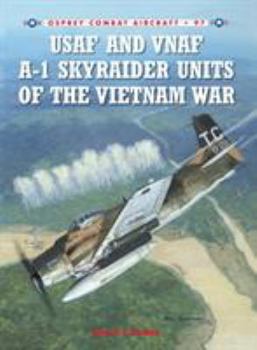 Paperback USAF and Vnaf A-1 Skyraider Units of the Vietnam War Book