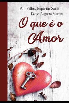 Paperback O Que É O Amor? [Portuguese] Book