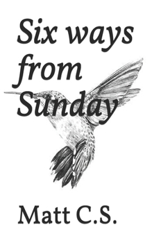 Paperback Six ways from Sunday Book