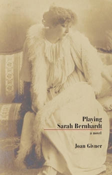 Paperback Playing Sarah Bernhardt Book