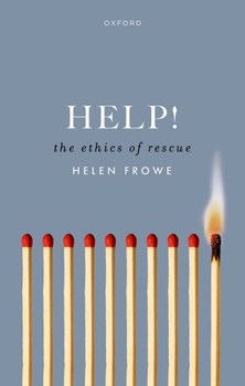 Help!: The Ethics of Rescue