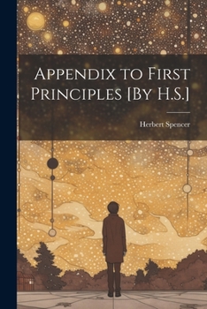 Paperback Appendix to First Principles [By H.S.] Book