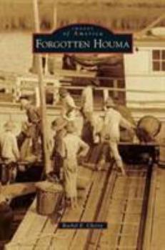 Hardcover Forgotten Houma Book
