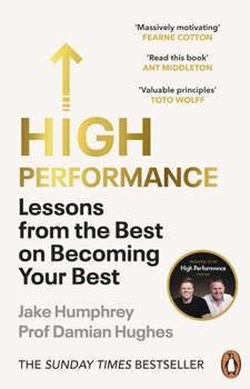 Paperback High Performance: Lessons from the Best on Becoming Your Best Book