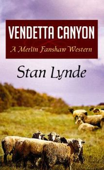 Hardcover Vendetta Canyon: A Merlin Fanshaw Western [Large Print] Book