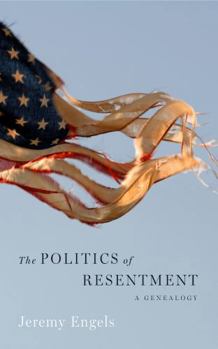 Paperback The Politics of Resentment: A Genealogy Book