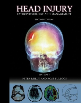 Hardcover Head Injury: Pathophysiology and Management Book