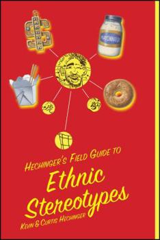 Paperback Hechinger's Field Guide to Ethnic Stereotypes Book