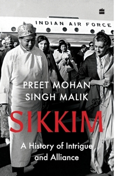 Sikkim: A History of Intrigue and Alliance