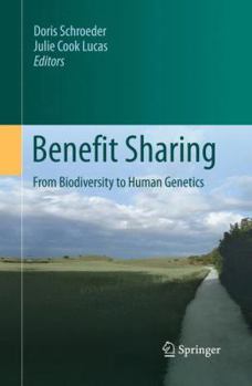 Hardcover Benefit Sharing: From Biodiversity to Human Genetics Book