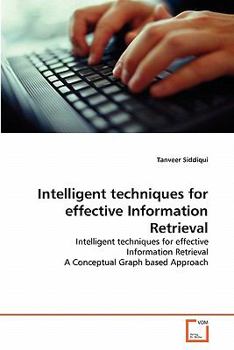Paperback Intelligent techniques for effective Information Retrieval Book
