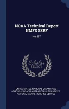 Hardcover NOAA Technical Report NMFS SSRF: No.657 Book