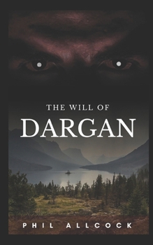Paperback The Will of Dargan Book