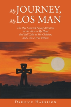Paperback My Journey, My Los Man Book