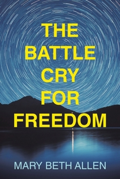 Paperback The Battle Cry for Freedom Book