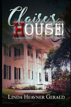Paperback Claire's House: Spooky Louisiana Tales Book