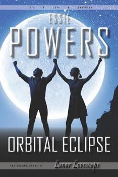 Paperback Orbital Eclipse: The Second Lunar Lovescape Novel Book