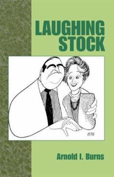 Hardcover Laughing Stock: For Public Speaking and Private Conversation Book