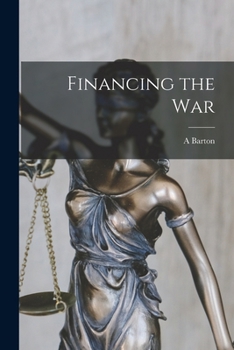 Paperback Financing the War Book