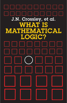 Paperback What Is Mathematical Logic? Book