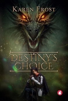 Destiny’s Choice - Book #3 of the Destiny and Darkness