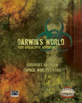 Paperback Darwin's World Savage Worlds: Survivor's Handbook Book