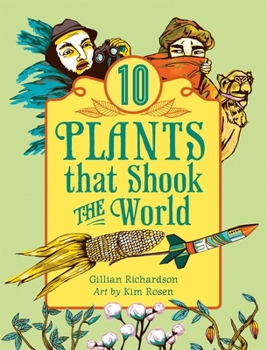 Hardcover 10 Plants That Shook the World Book