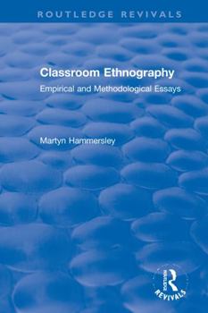 Paperback Classroom Ethnography: Empirical and Methodological Essays Book