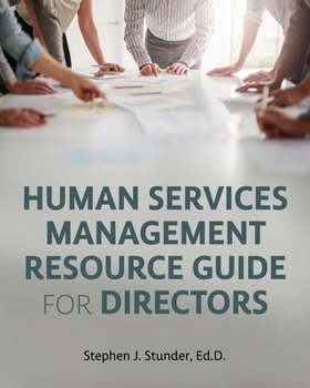 Paperback Human Services Management Resource Guide for Directors Book