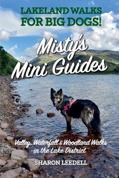 Paperback Misty's Mini Guides: Lakeland walks for BIG dogs! Book