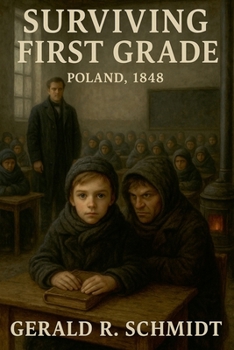 Paperback Surviving First Grade, Poland 1848 Book