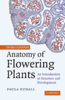 Paperback Anatomy of Flowering Plants: An Introduction to Structure and Development Book