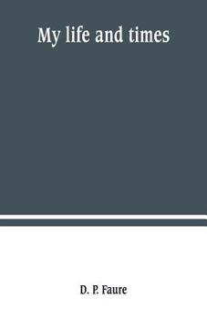 Paperback My life and times Book