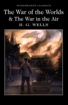 Paperback The War of the Worlds and the War in the Air Book