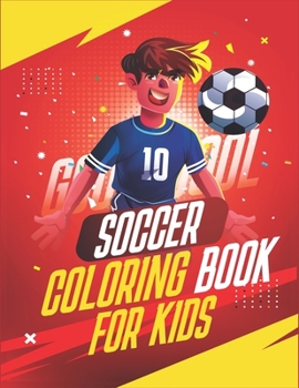 SOCCER COLORING BOOK FOR KIDS: Animal and Doodle Character Playing Soccer