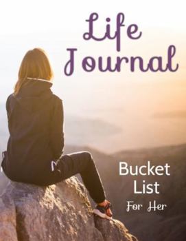Paperback Life Journal: Bucket List (Life Journal Series) Book