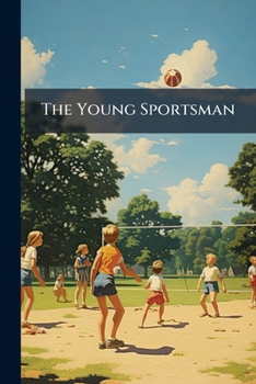 Paperback The Young Sportsman Book