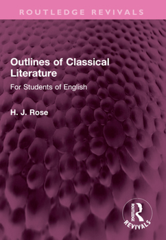 Paperback Outlines of Classical Literature: For Students of English Book