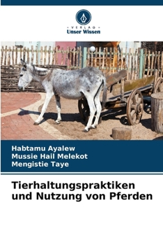 Paperback Tierhaltungspraktiken und Nutzung von Pferden [German] Book