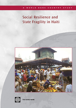 Paperback Social Resilience and State Fragility in Haiti Book