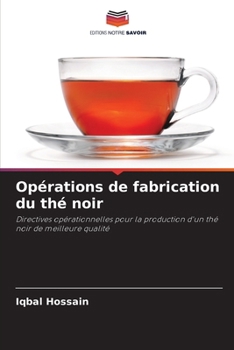 Paperback Opérations de fabrication du thé noir [French] Book