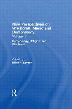 Hardcover Demonology, Religion, and Witchcraft: New Perspectives on Witchcraft, Magic, and Demonology Book