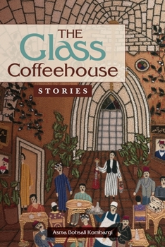 Paperback The Glass Coffeehouse: Stories Book