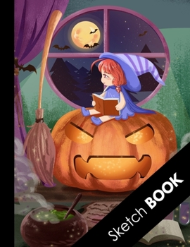 Paperback Sketch Book: Cute Halloween Gifts for Girls: Large Blank Sketchbook For Girls: Perfect For Sketching Drawing and Crayon Coloring, C Book