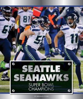 Library Binding Seattle Seahawks: Super Bowl Champions Book